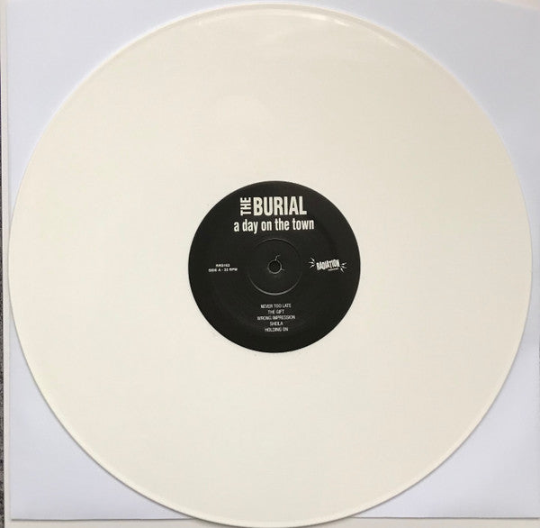 The Burial. A Day On The Town ( Ltd Edition White Vinyl )
