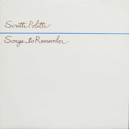 Scritti Politti. Songs To Remember ( Embossed ) VG+VG