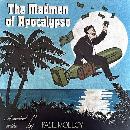 Paul Molloy. The Madmen Of Apocalypso
