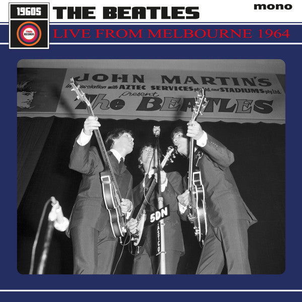 The Beatles. Live From Melbourne 1964  ( Ltd Edition Of 1500 Copies Mono ) - Ad-Astra Records