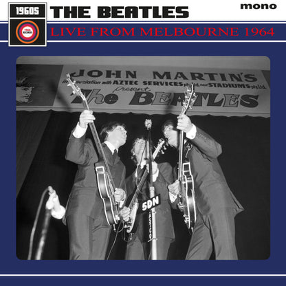 The Beatles. Live From Melbourne 1964  ( Ltd Edition Of 1500 Copies Mono ) - Ad-Astra Records