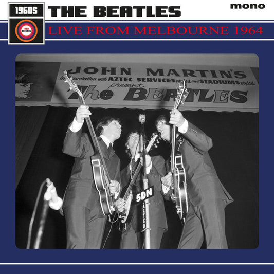 The Beatles. Live From Melbourne 1964  ( Ltd Edition Of 1500 Copies Mono ) - Ad-Astra Records