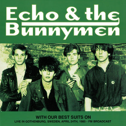 Echo & The Bunnymen. With Our Best Suits On ( Live In Gothenburg April 24th 1985 )