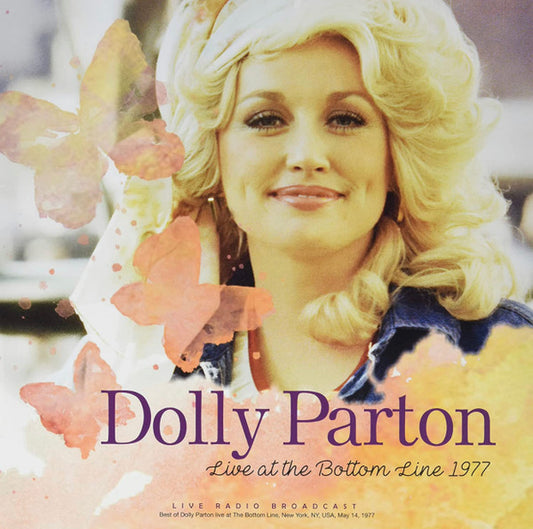 Dolly Parton. Live At The Bottom Line 1977 ( 180g )