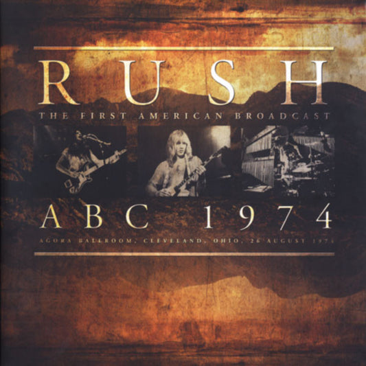 Rush. The First American Broadcast ABC 1974 Agora Ballroom, Cleveland, Ohio, 26 August 1974  Record Store Day 2013. NM NM