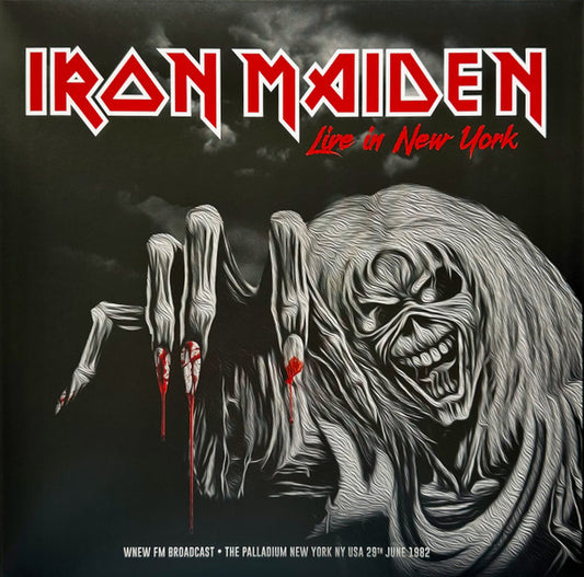 Iron Maiden. Live In New York ( WNEW FM BROADCAST. THE PALLADIUM NEW YORK USA 29th JUNE 1982 )