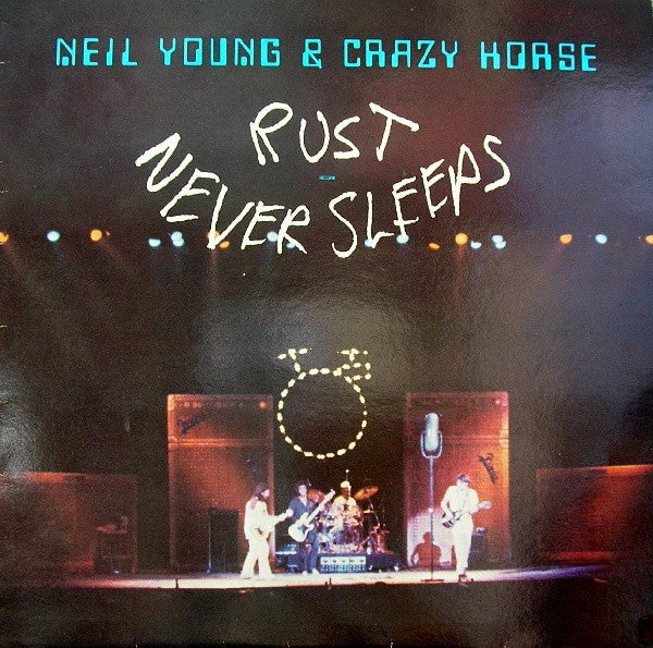 Neil Young & Crazy Horse. Rust Never Sleeps VG+VG - Ad-Astra Records