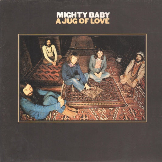 Mighty Baby. A Jug Of Love ( Re Issue )