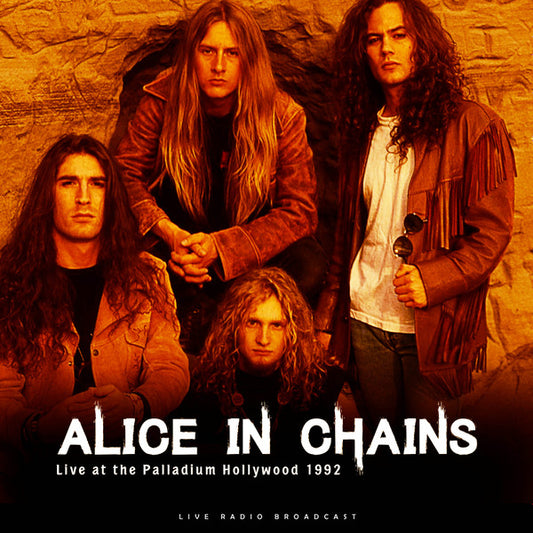 Alice In Chains. Live At The Palladium Hollywood 1992