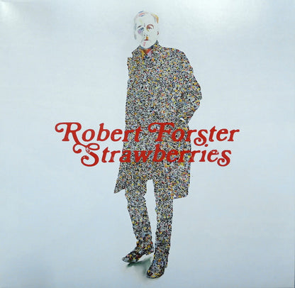 Robert Forster. Strawberries - Ad-Astra Records
