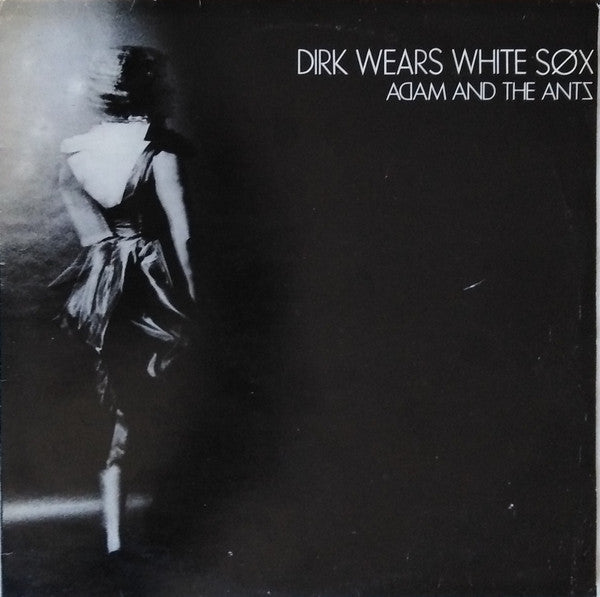 Adam And The Ants. Dirk Wears White Sox VG+VG