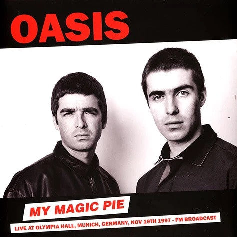 Oasis. My Magic Pie ( Live At Olympia Hall Munich 1997 )