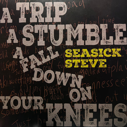 Seasick Steve. A Trip A Stumble A Fall Down On Your Knees (  Limited Edition, Orange [Toffee] Vinyl )