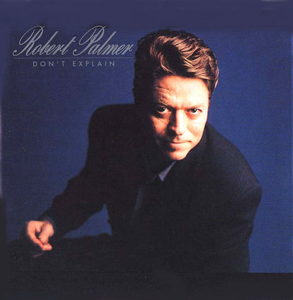 Robert Palmer. Don't Explain ( Double ) VG+VG
