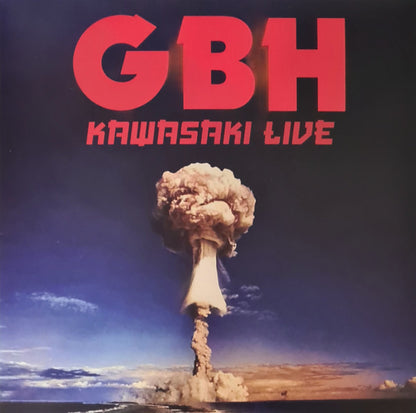 G.B.H.  Kawasaki Live Recorded at Club Citta, Japan April 1991 ( Clear Vinyl )