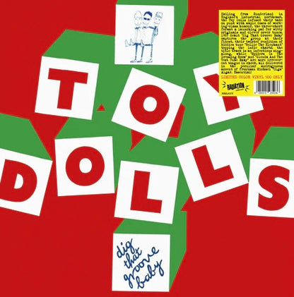Toy Dolls. Dig That Groove Baby ( Ltd to 500 Copies Green Vinyl )
