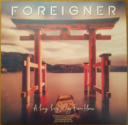 Foreigner.  A Long, Long Way From Home ( TOKYO, JAPAN - 29TH APRIL 1989 ) Yellow Vinyl