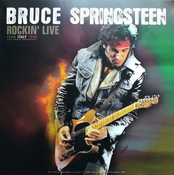 Bruce Springsteen. Rockin' Live From Italy 1993 Live Radio Broadcast
