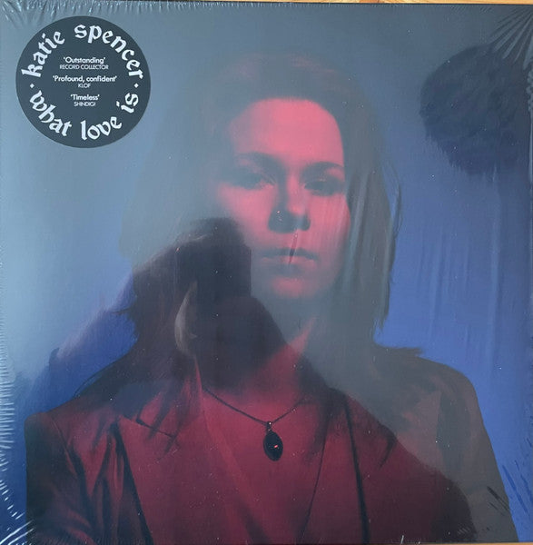Katie Spencer. What Love Is