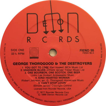 George Thorogood & The Destroyers. George Thorogood And The Destroyers VG+VG