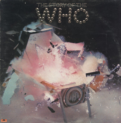 The Who. The Story Of The Who ( Booklet ,  Stereo, Mono, mixed lacquers Double Gatefold ) VG+VG
