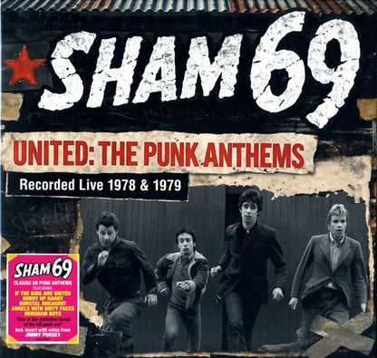 Sham 69. United: The Punk Anthems Recorded Live 1978 & 1979