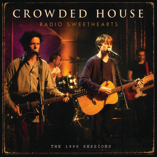 CD Crowded House. Radio Sweethearts
