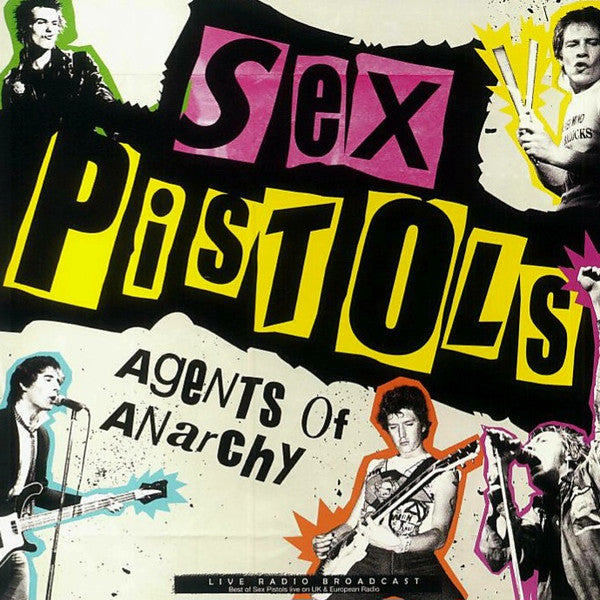 Sex Pistols.  Agents Of Anarchy ( "Live Radio Broadcast Best Of Sex Pistols Live On UK & European Radio" 180 grams edition )