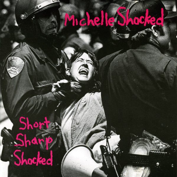 Michelle Shocked. Short Sharp Shocked VG+VG