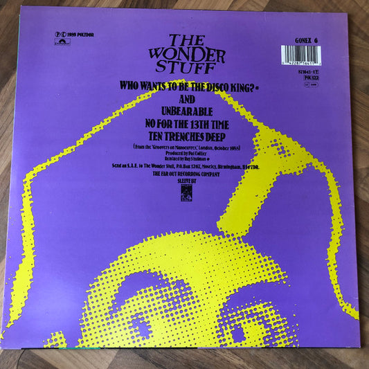The Wonder Stuff. Who Wants To Be The Disco King ? 12" 45rpm VG VG ( Generic Sleeve )