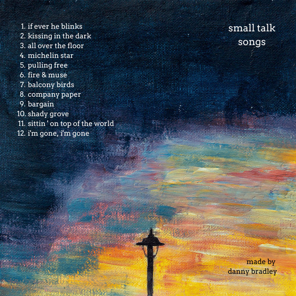Danny Bradley. Small Talk Songs - Ad-Astra Records