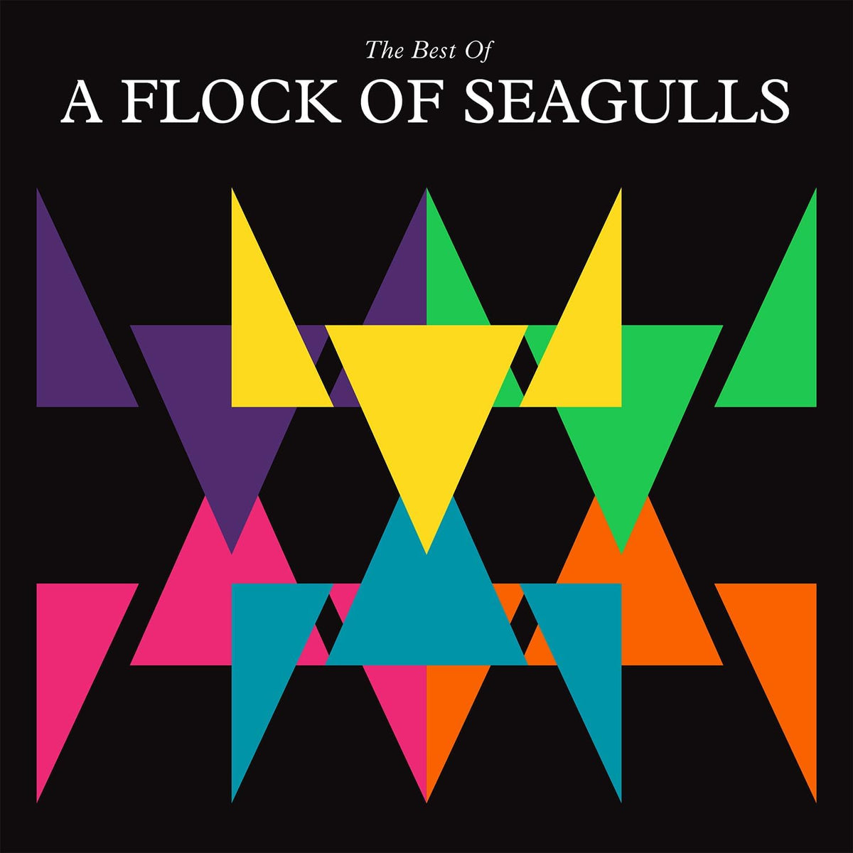 A Flock Of Seagulls. The Best Of A Flock Of Seagulls Release Date 20th November