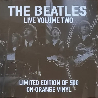 The Beatles. Live Volume Two ( Ltd Edition Orange Vinyl ) - Ad-Astra Records