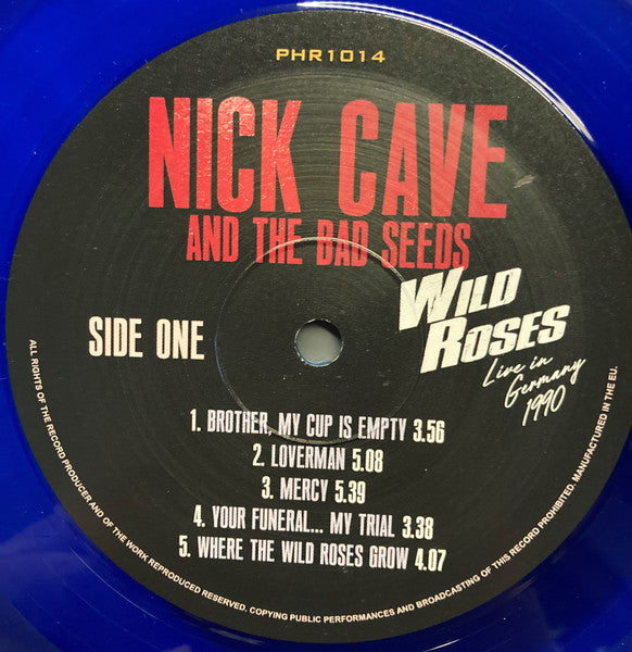 Nick Cave & The Bad Seeds. Wild Roses ( Live In Germany 1990 Blue Vinyl )