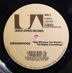 Groundhogs. Who Will Save The World?—The Mighty Groundhogs VG+VG