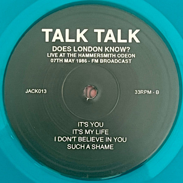 LP Talk Talk Does London Know  Hammersmith Odeon (Tourquoise Vin JACK013T DEAR BOSS 未開封 /00260 Talk Talk. Does London Know? Live at the Hammersmith Odeon 07 May