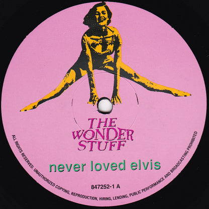 The Wonder Stuff. Never Loved Elvis VG+VG