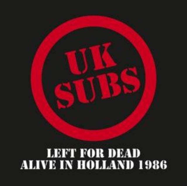 UK Subs. Left For Dead Alive In Holland 1986 ( Double Clear Vinyl )