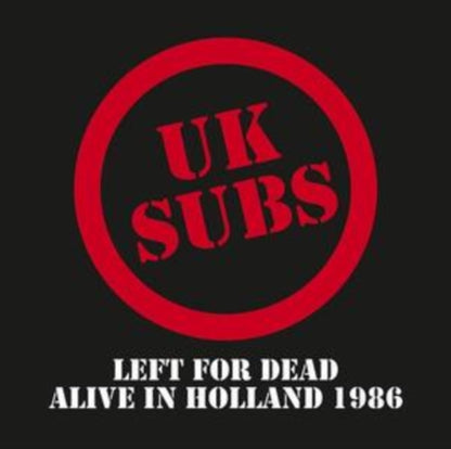UK Subs. Left For Dead Alive In Holland 1986 ( Double Clear Vinyl )
