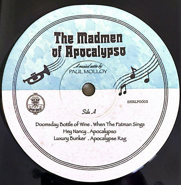 Paul Molloy. The Madmen Of Apocalypso