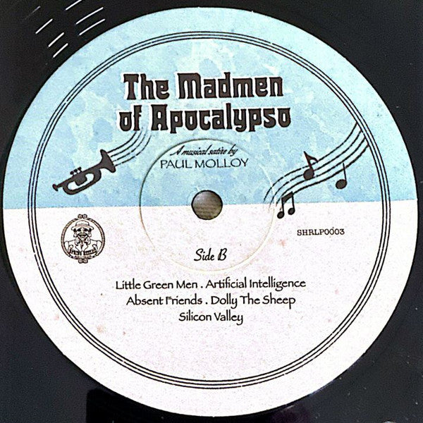 Paul Molloy. The Madmen Of Apocalypso