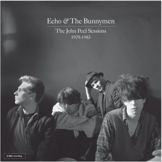 Echo And The Bunnymen. The John Peel Sessions 1979-1983