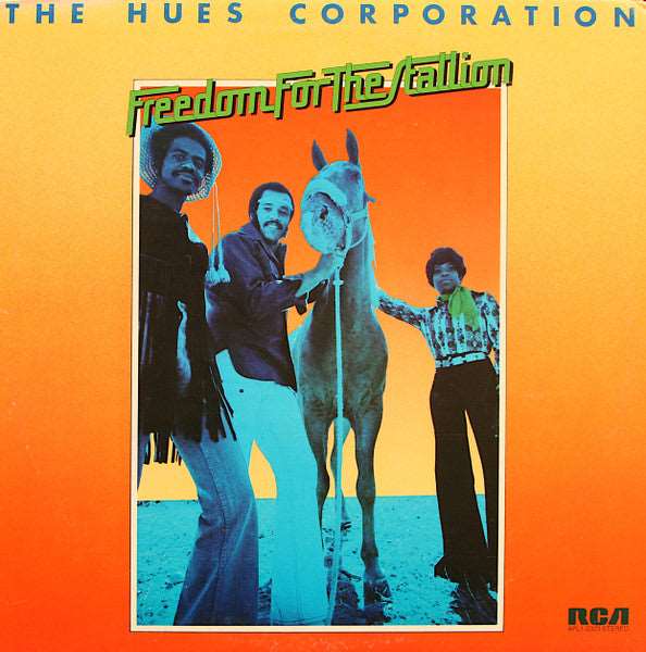 The Hues Corporation  - Freedom For The Stallion - VG+VG - Ad-Astra Records