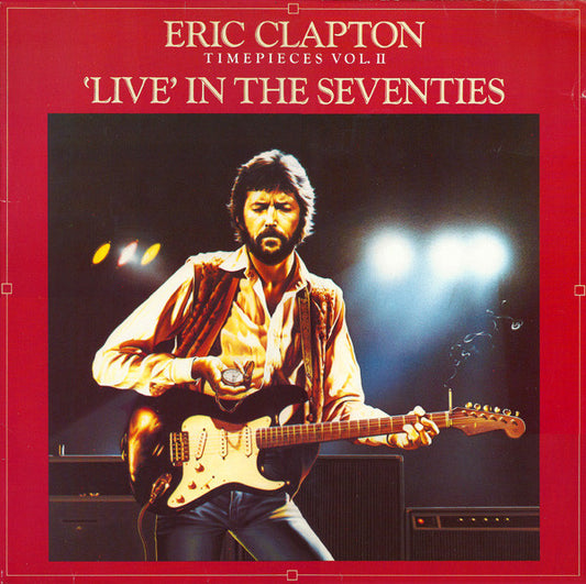 Eric Clapton. Timepieces Vol II " Live In The Seventies " ( Inner ) VG+VG