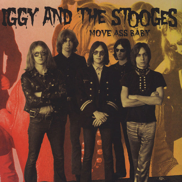 Iggy And The Stooges. Move Ass Baby ( Clear Vinyl )