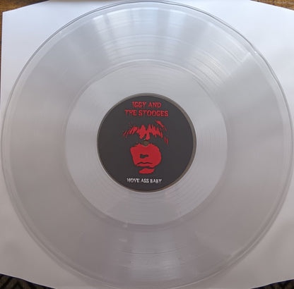 Iggy And The Stooges. Move Ass Baby ( Clear Vinyl )