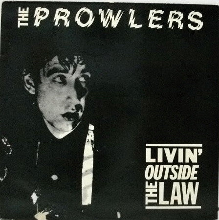 The Prowlers. Livin' Outside The Law VG+VG