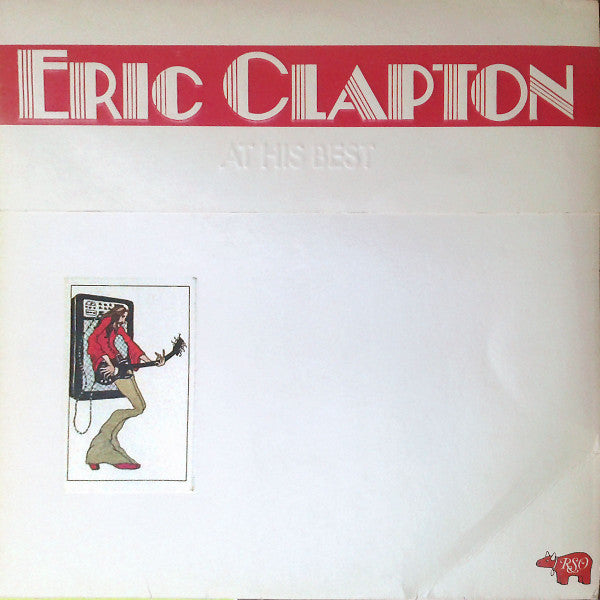 Eric Clapton. At His Best ( Double Envelope Sleeve ) VG+VG