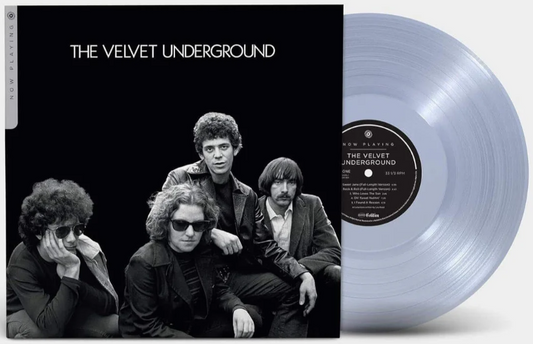 Velvet Underground. Now Playing (Crystal Clear Vinyl)