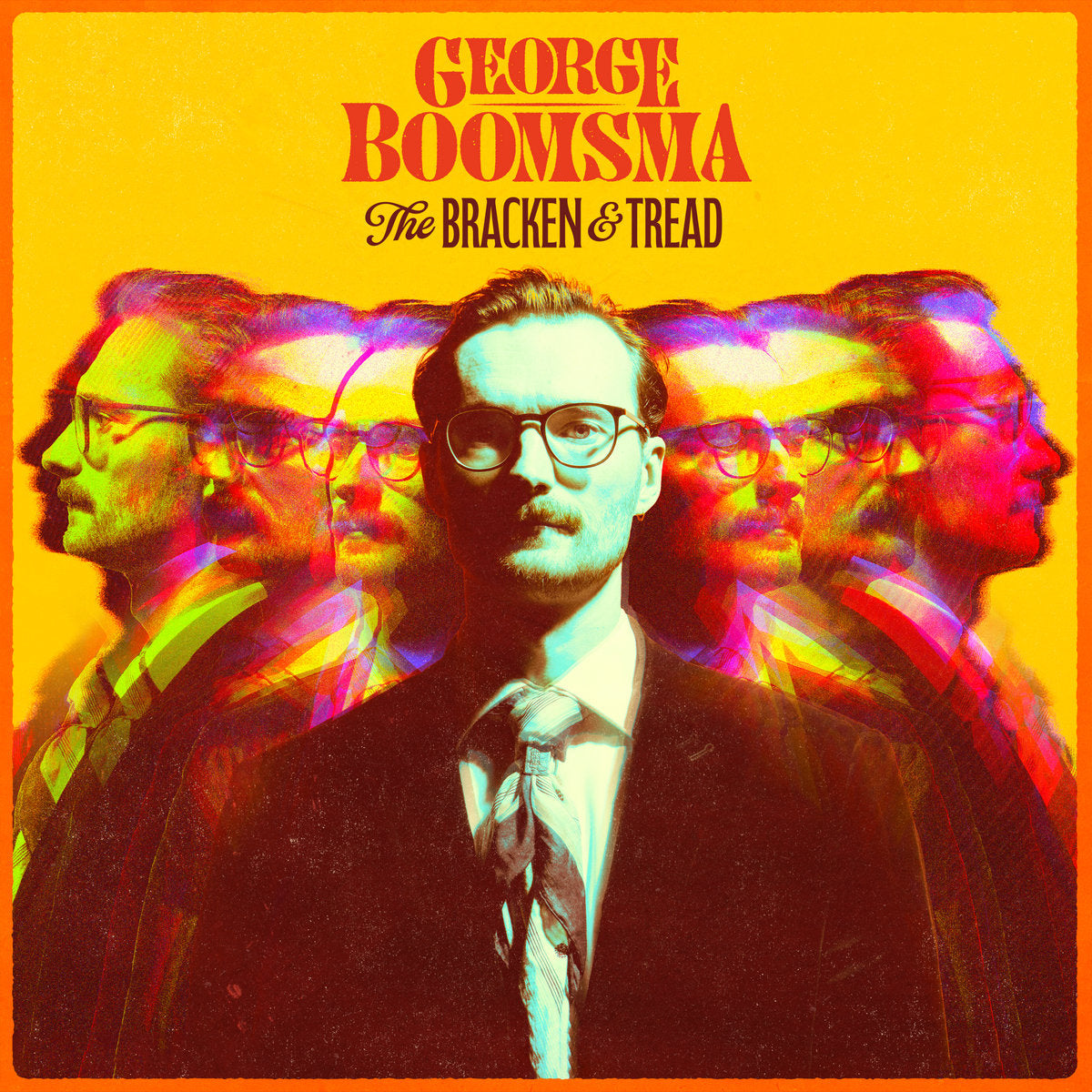 George Boomsma. The Bracken And Tread ( Ltd Edition Signed Yellow Vinyl ) - Ad-Astra Records